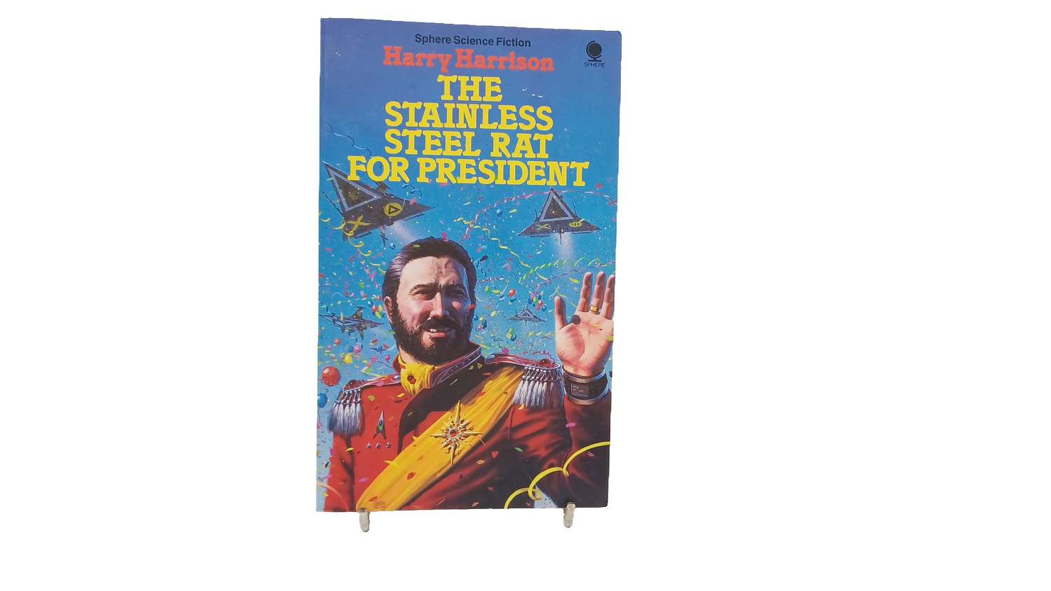 The Stainless Steel Rat for President Harry Harrison Sphere Paperback 1985