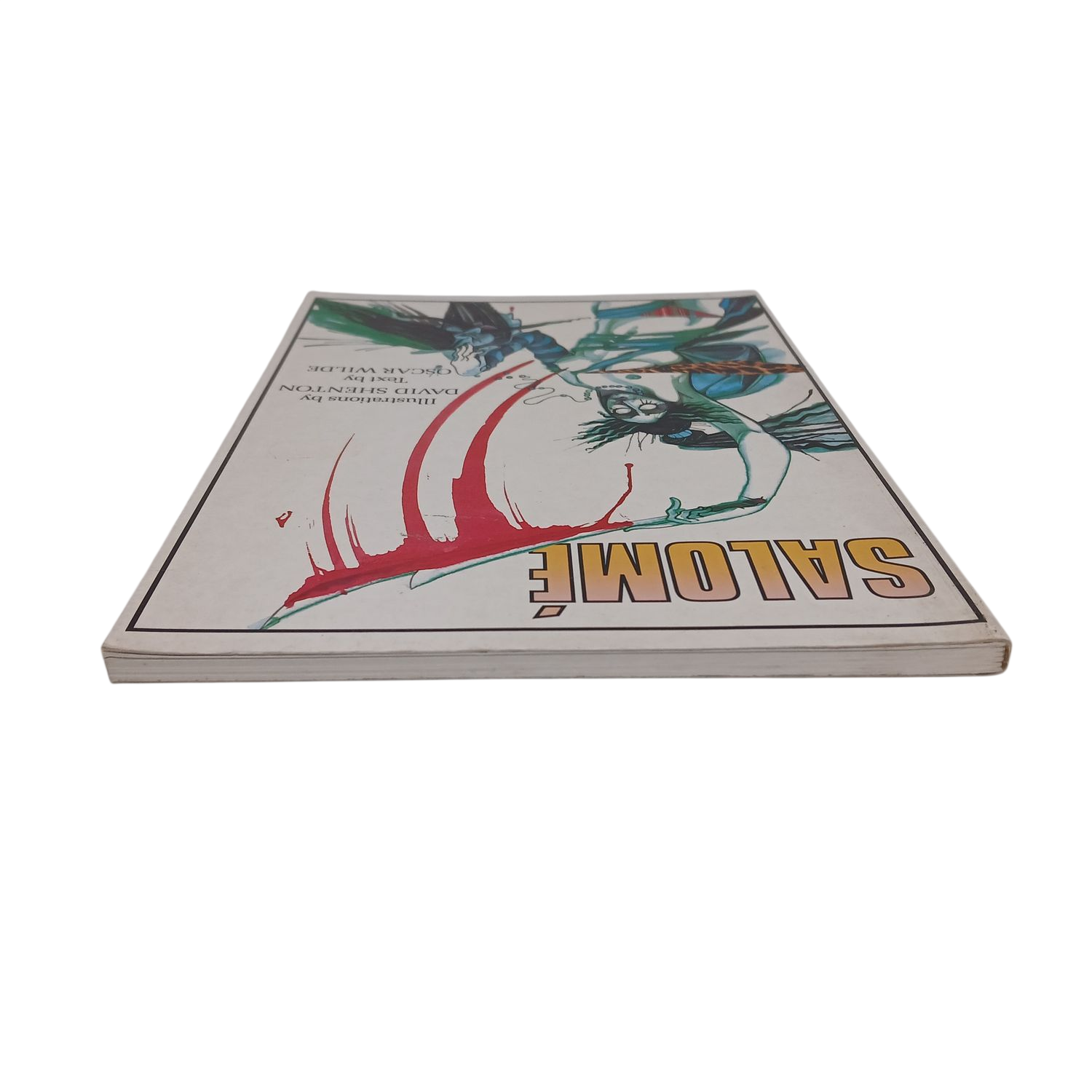 Salomé by Oscar Wilde Illustrated by David Shenton (Quartet Books)