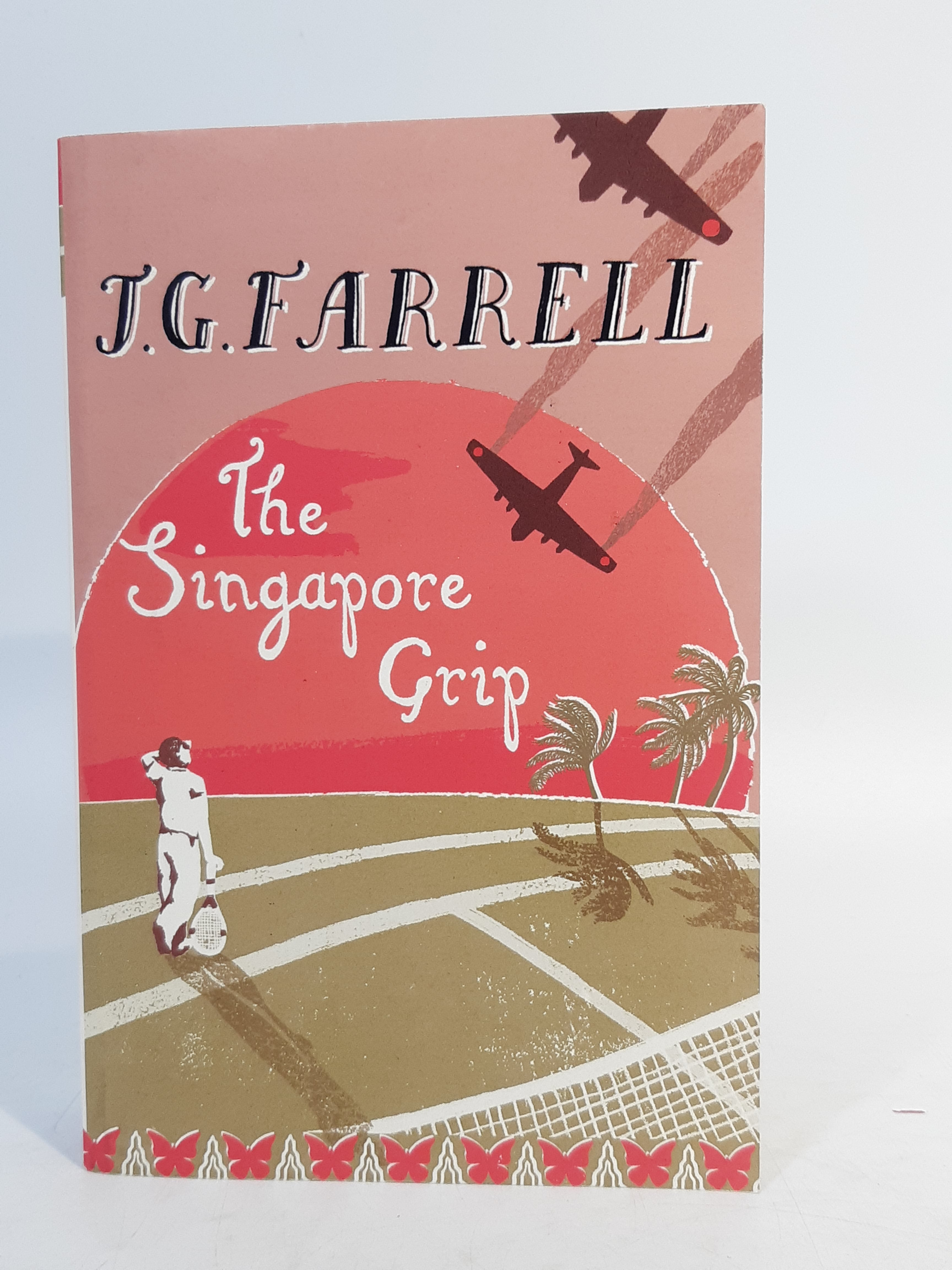 J. G. Farrell - The Singapore Grip