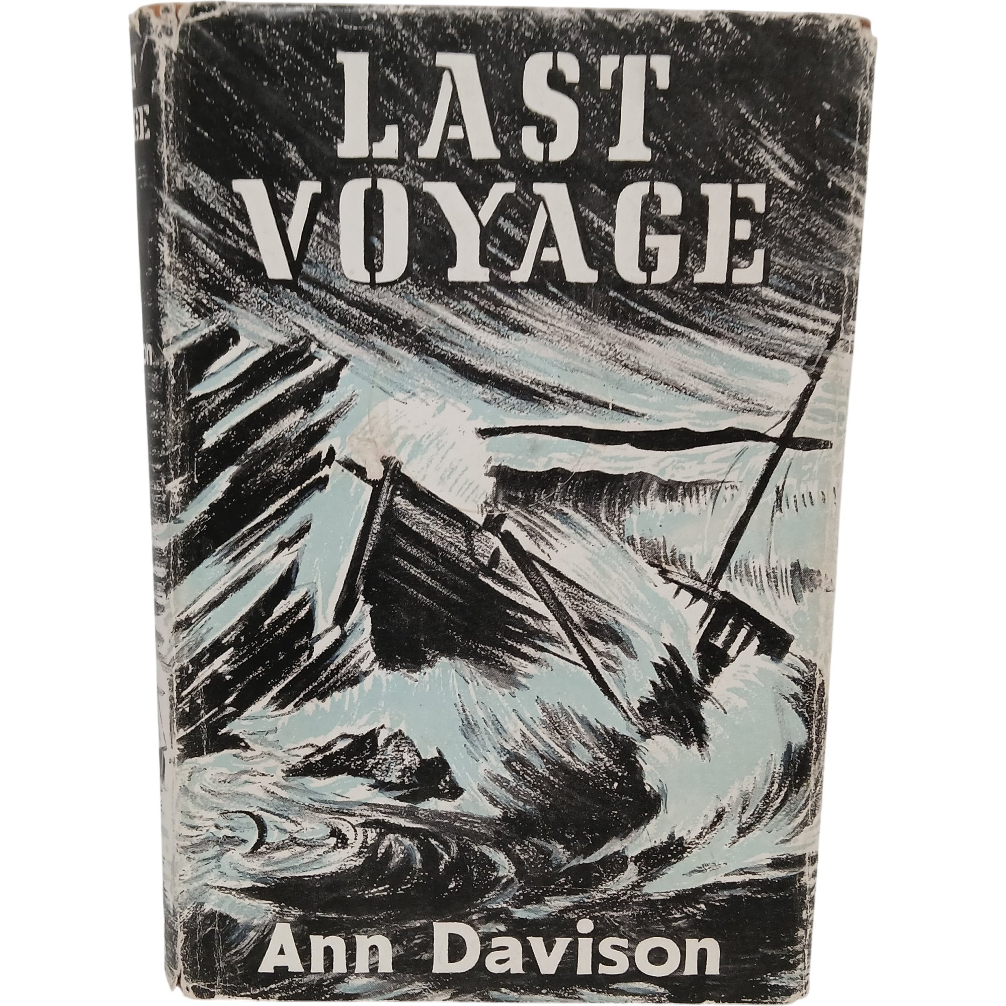 Last Voyage Ann Davison Hardcover First Edition 1951 Seafaring Adventure