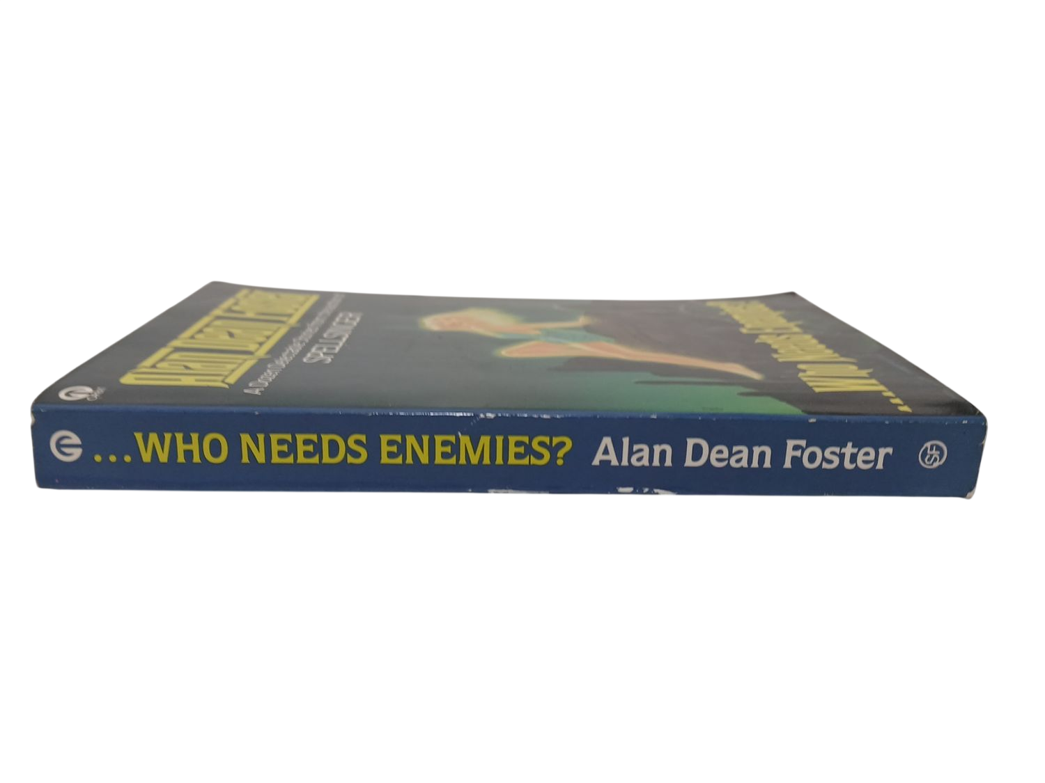 Who Needs Enemies? by Alan Dean Foster - Sci-Fi Short Story Collection