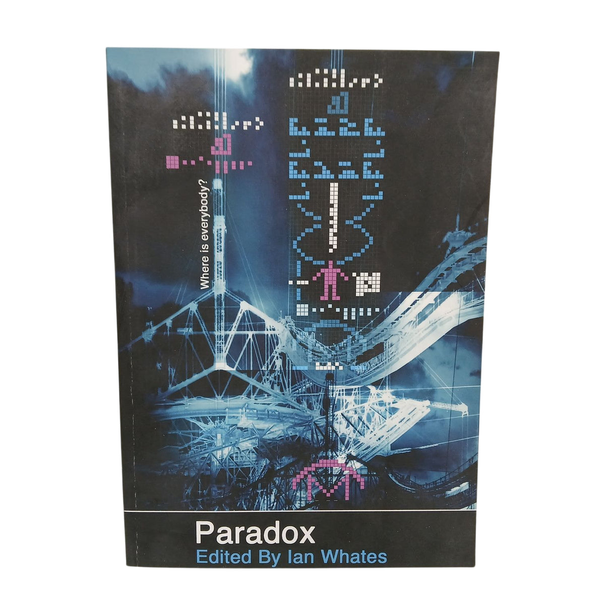 Paradox: Edited by Ian Whates - Sci-Fi Anthology Newcon Press 2014