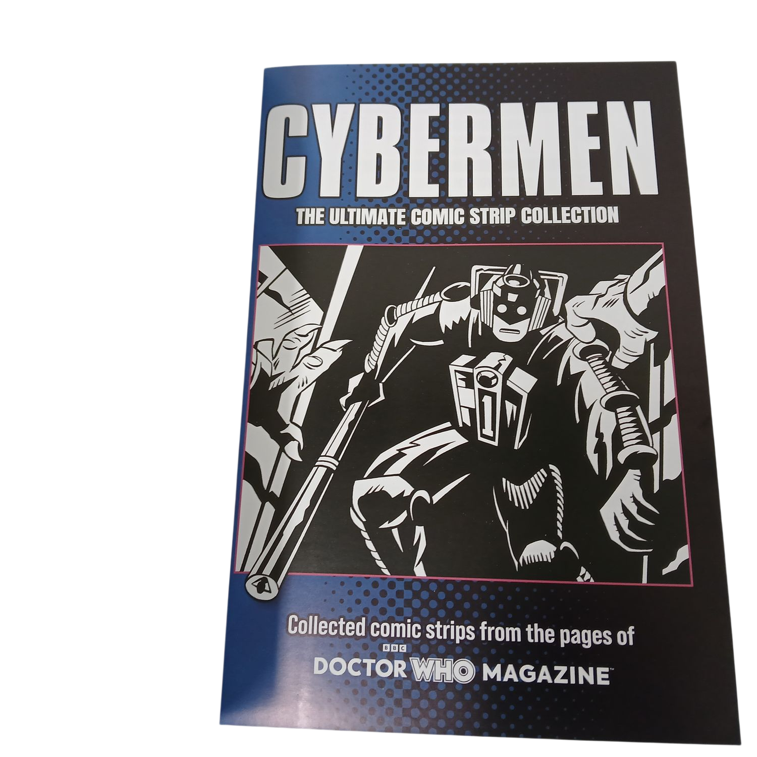Doctor Who Magazine: Cybermen The Ultimate Comic Strip Collection