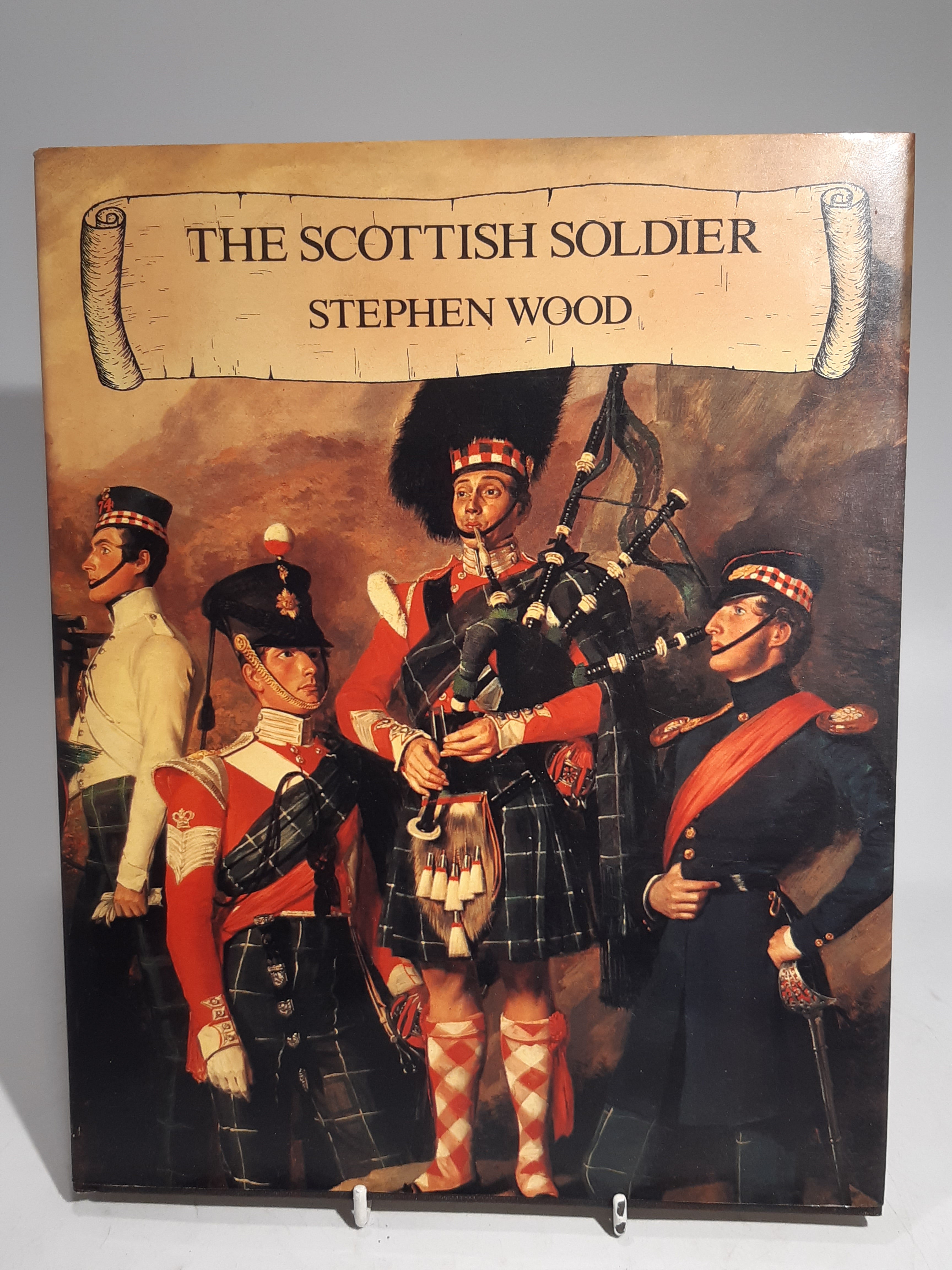 Stephen Wood - The Scottish Soldier