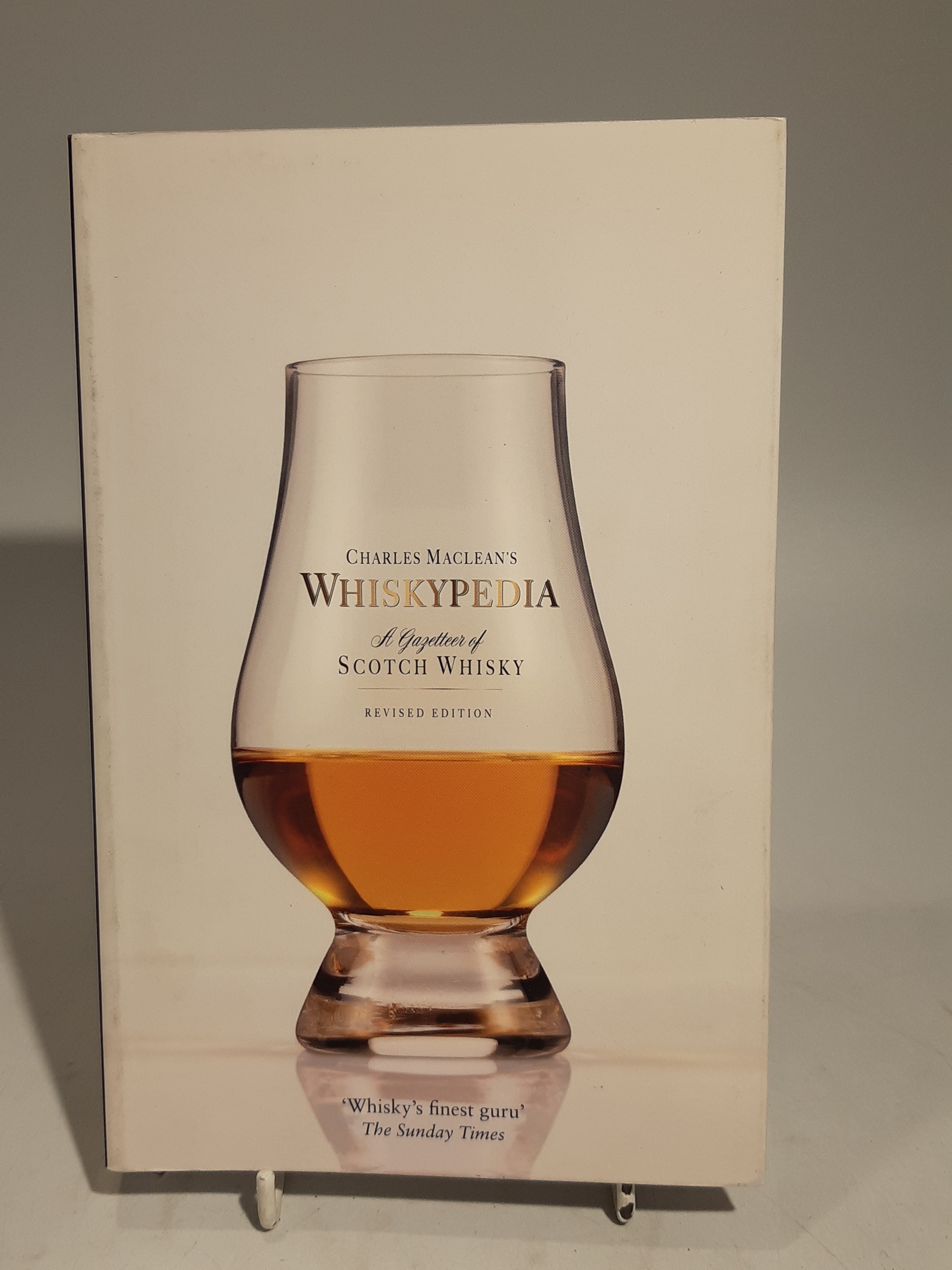 Charles Maclean - Whiskypedia: A Gazetteer of Scotch Whisky (Revised Edition)