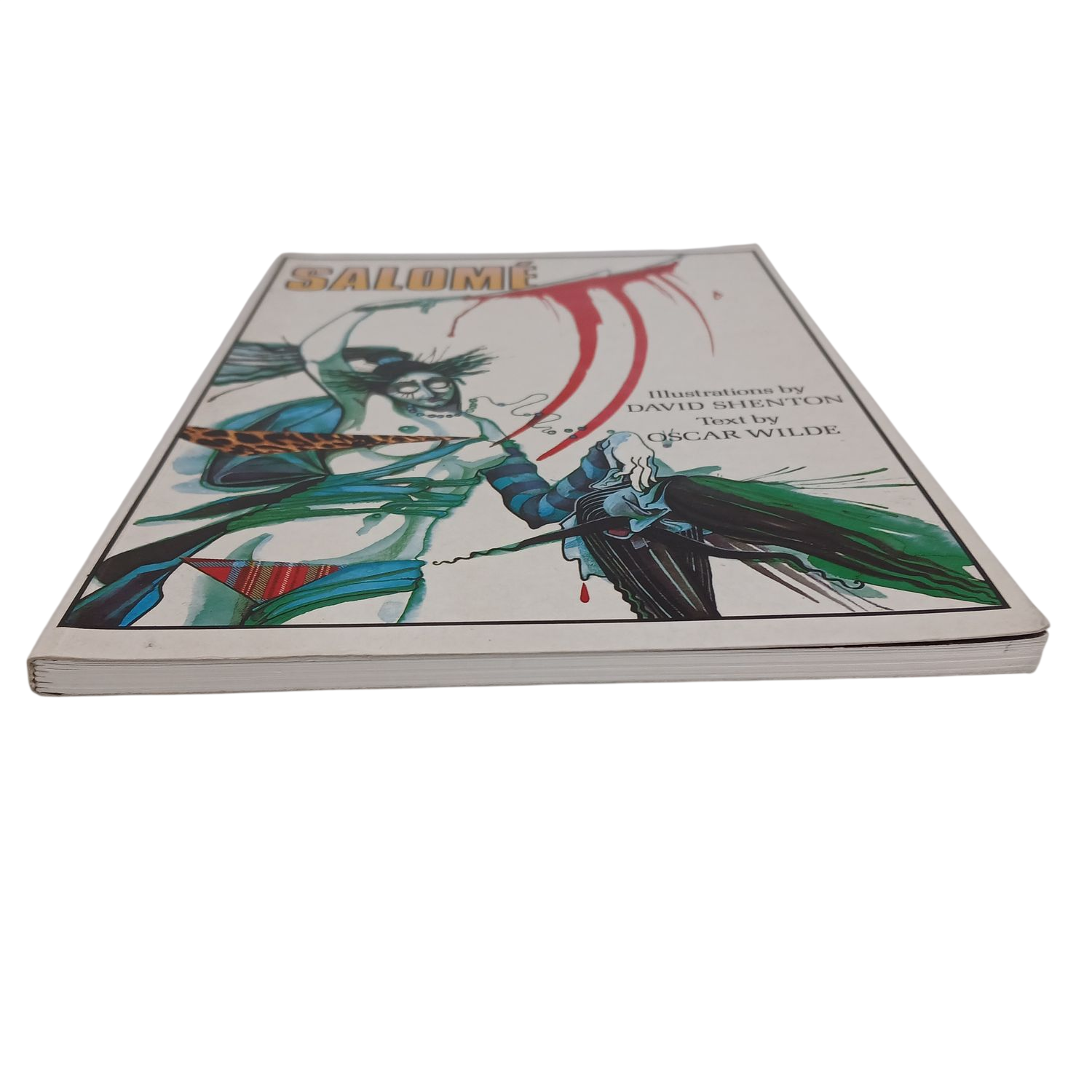 Salomé by Oscar Wilde Illustrated by David Shenton (Quartet Books)