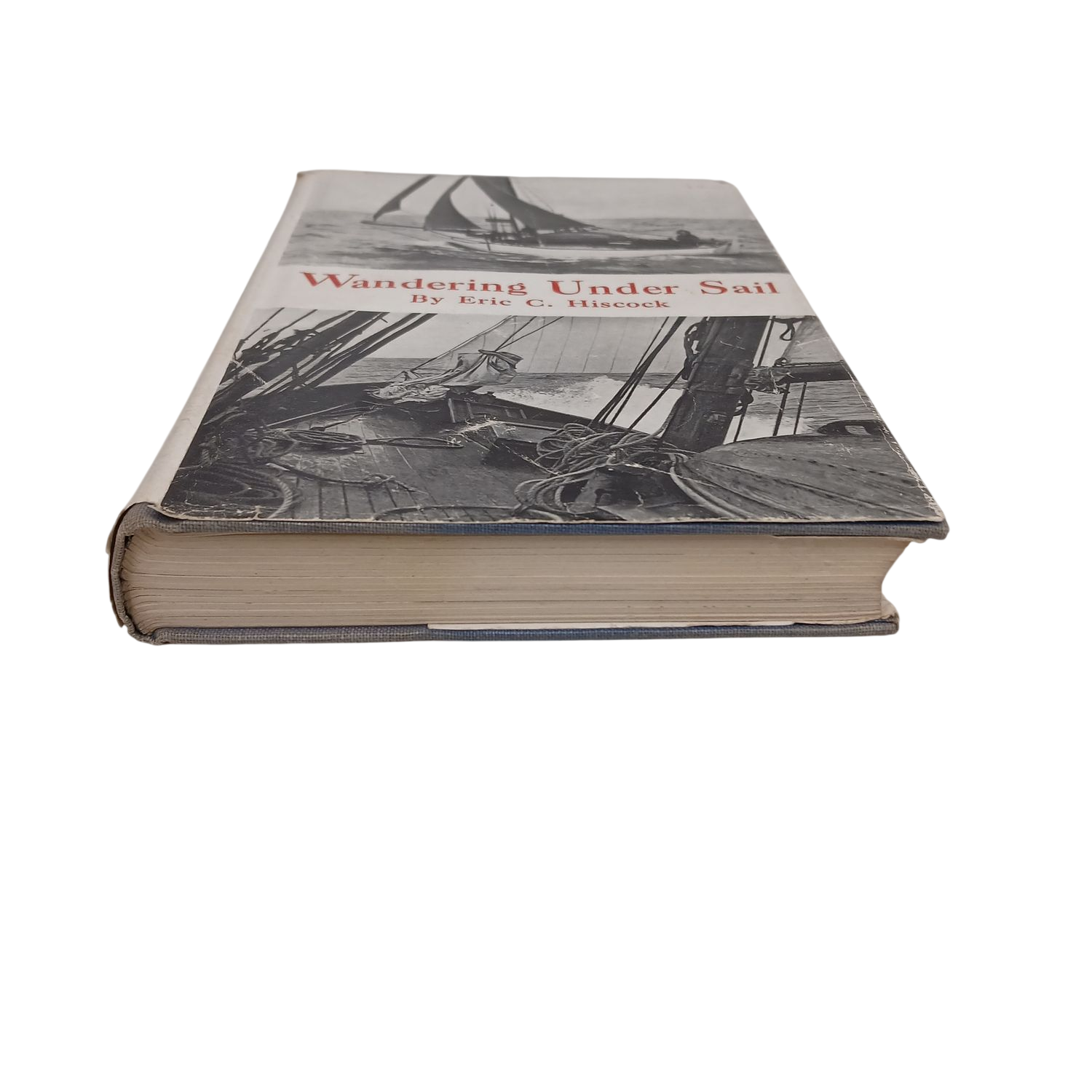 Wandering Under Sail by Eric C. Hiscock - Vintage Sailing Adventure Book