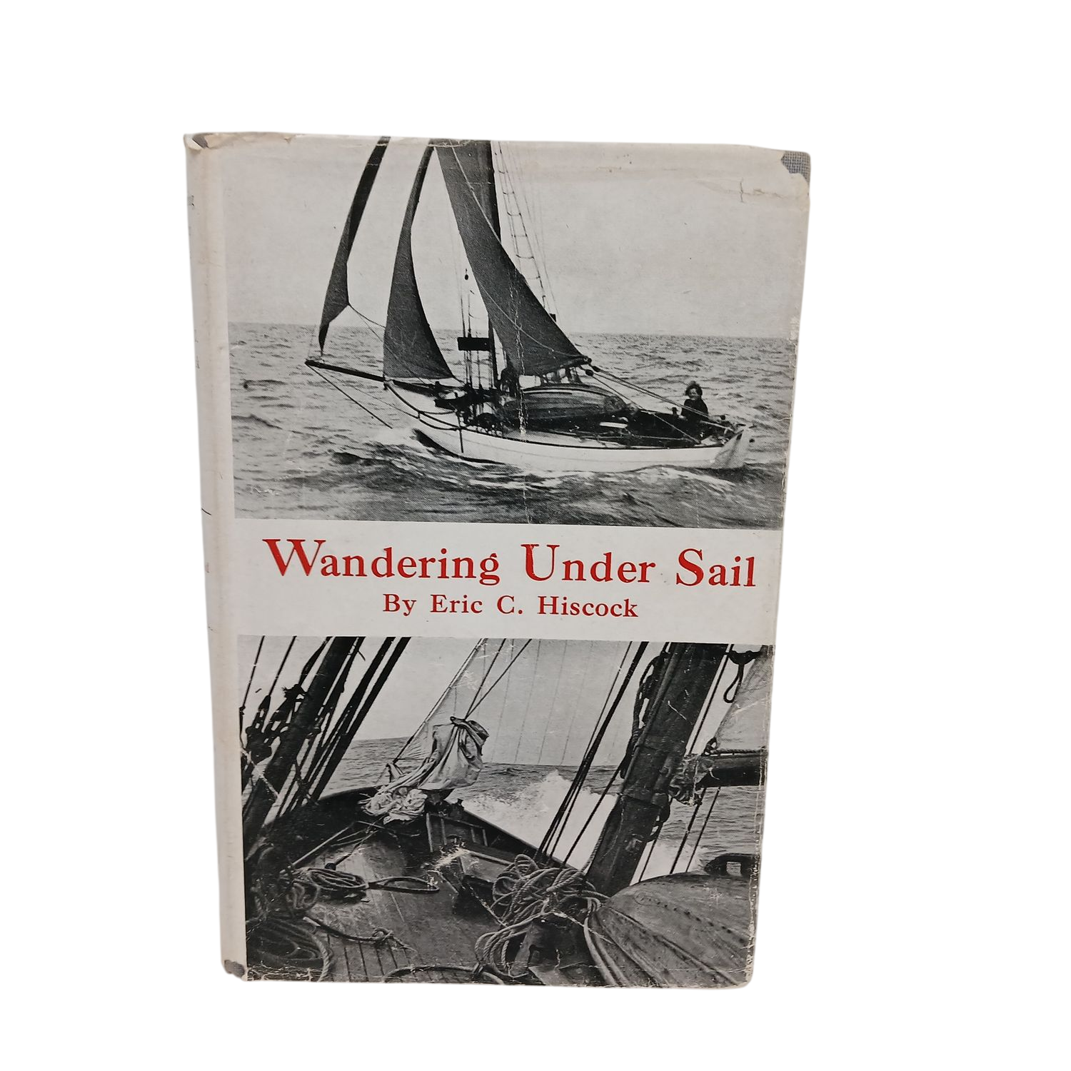 Wandering Under Sail by Eric C. Hiscock - Vintage Sailing Adventure Book