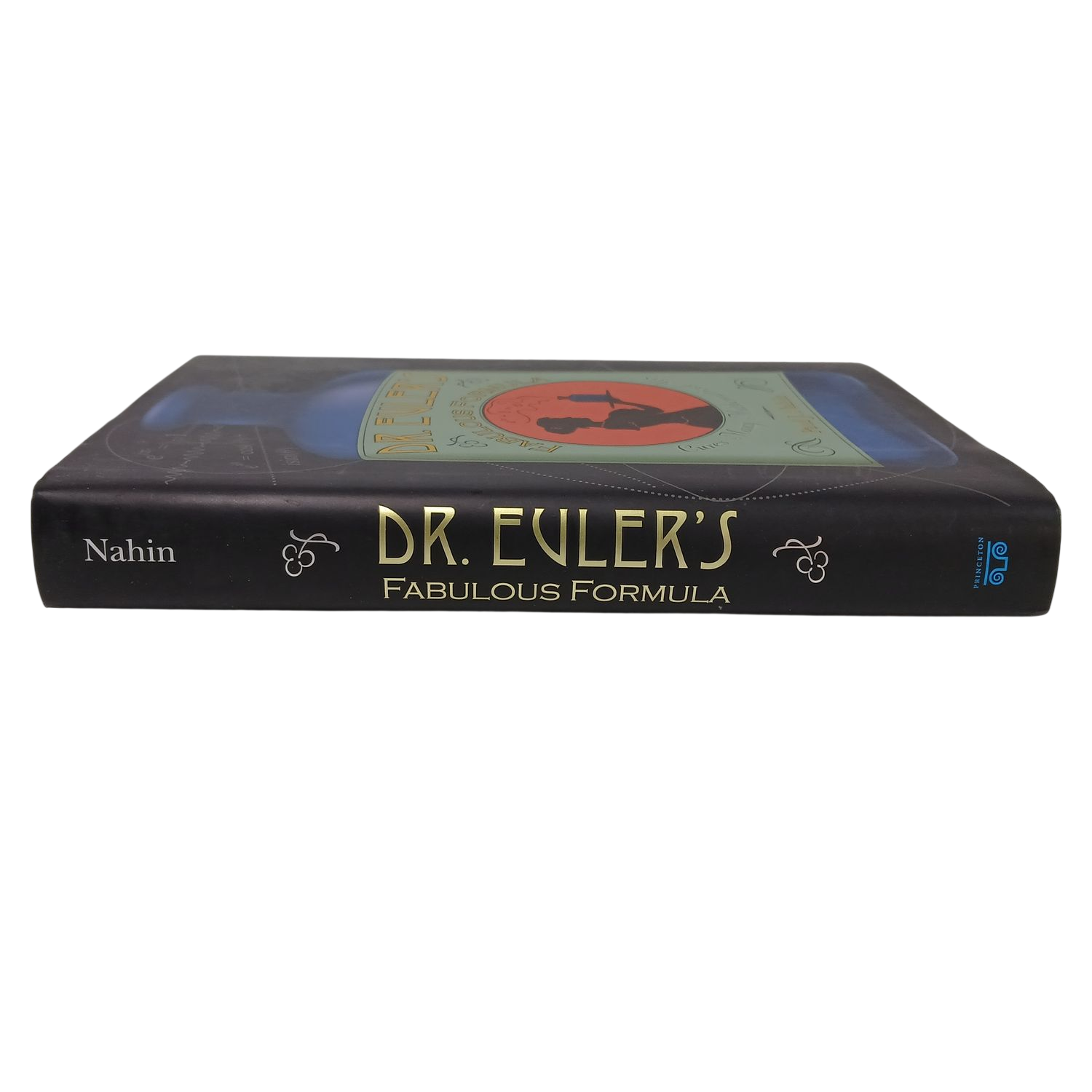 Dr. Euler's Fabulous Formula by Paul J. Nahin - Princeton University Press